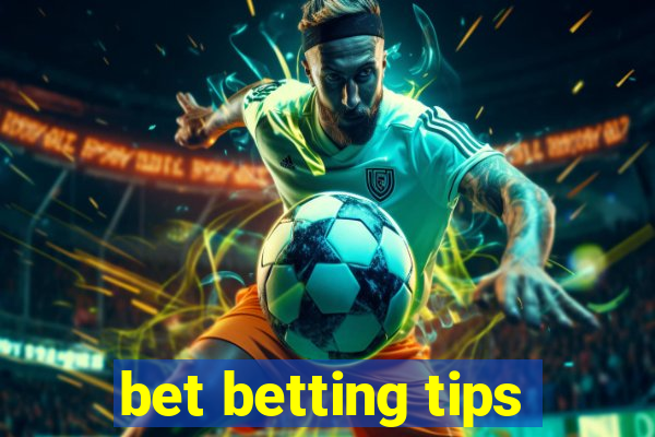 bet betting tips